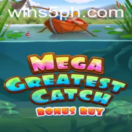 Explore the Thrills of MegaGreatestCatchBonusBuy at S5 Casino